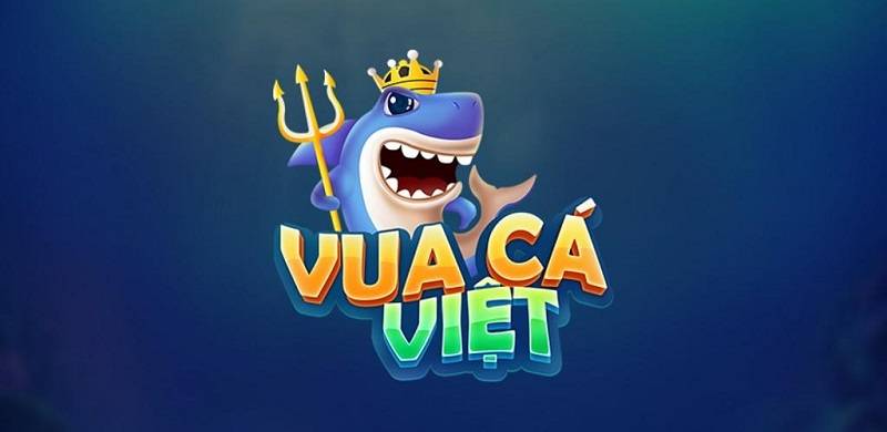 Giới thiệu sơ lược về game Vua cá Việt